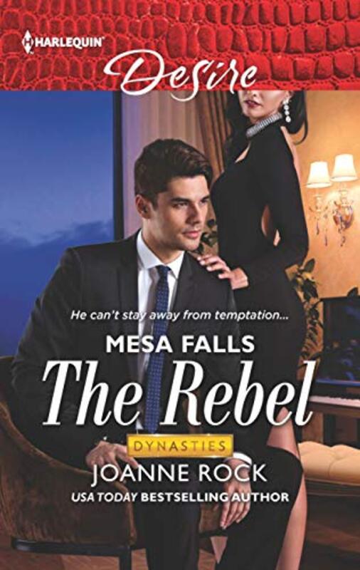 Book cover for "The Rebel" by Joanne Rock