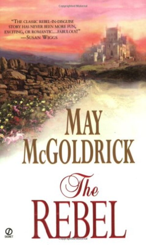 Book cover for "The Rebel" by May McGoldrick