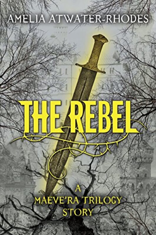 Book cover for "The Rebel" by Amelia Atwater Rhodes