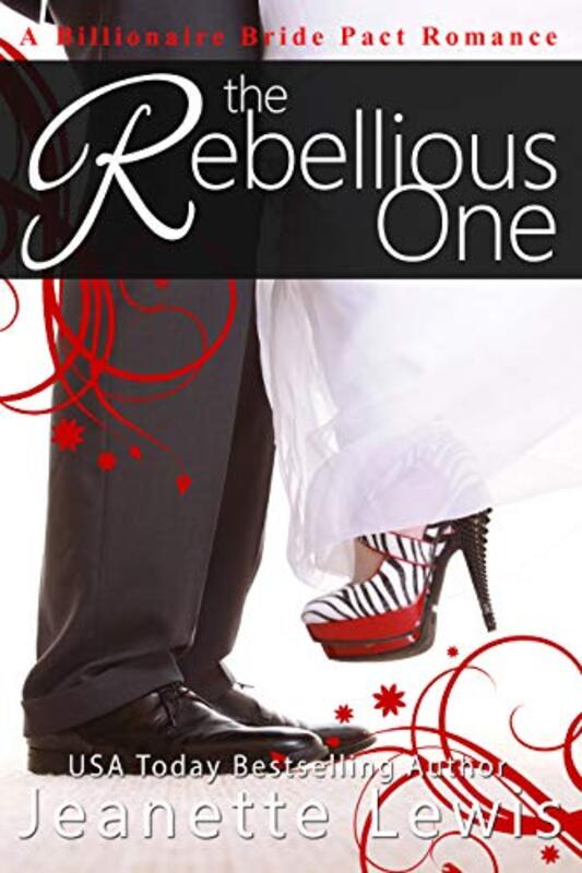 Book cover for "The Rebellious One" by Jeanette Lewis