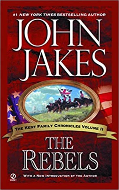 Book cover for "The Rebels" by John Jakes