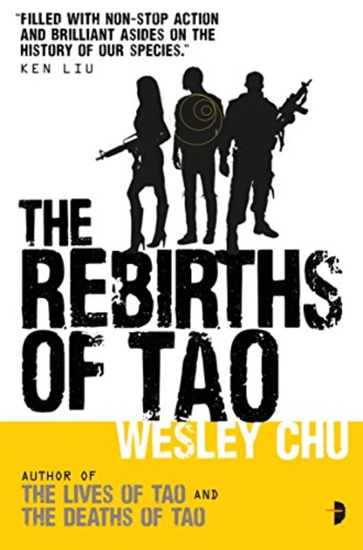 Book cover for "The Rebirths of Tao" by Wesley Chu