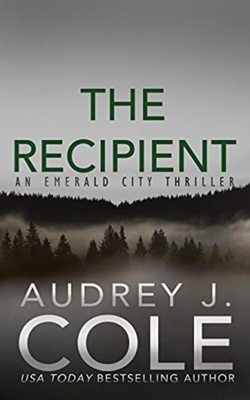 Book cover for "The Recipient" by Audrey J Cole