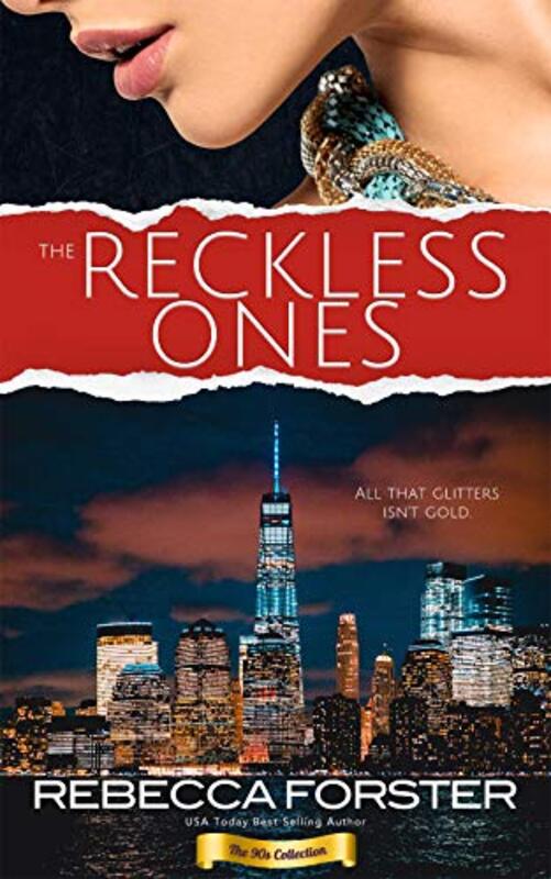 Book cover for "The Reckless Ones" by Rebecca Forster