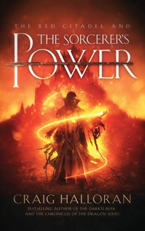 Book cover for "The Red Citadel and the Sorcerer's Power" by Craig Halloran