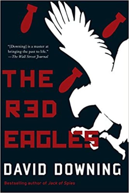 Book cover for "The Red Eagles" by David Downing