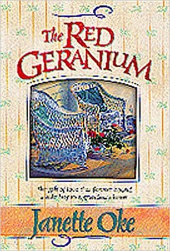 Book cover for "The Red Geranium" by Janette Oke