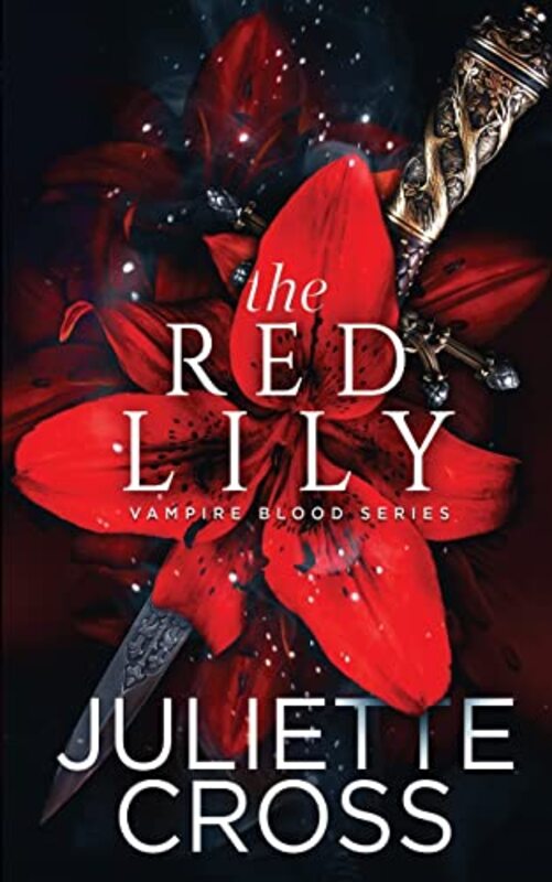 Book cover for "The Red Lily" by Juliette Cross
