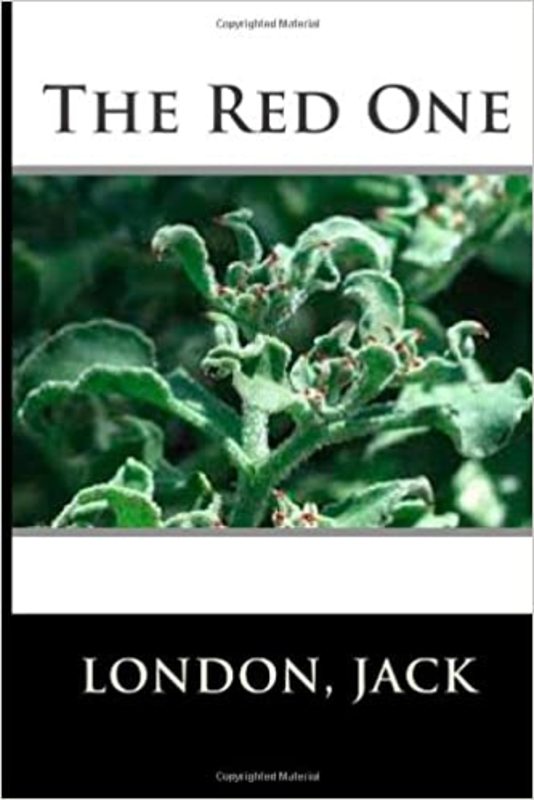Book cover for "The Red One" by Jack London