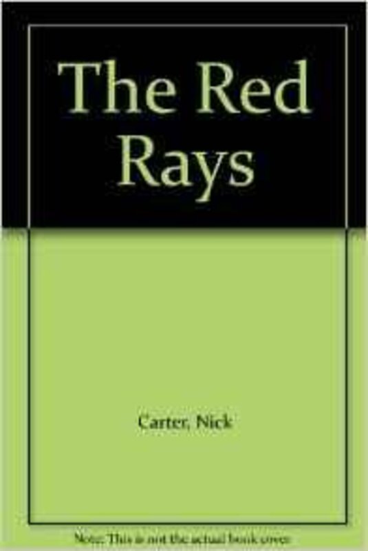 Book cover for "The Red Rays" by Nick Carter