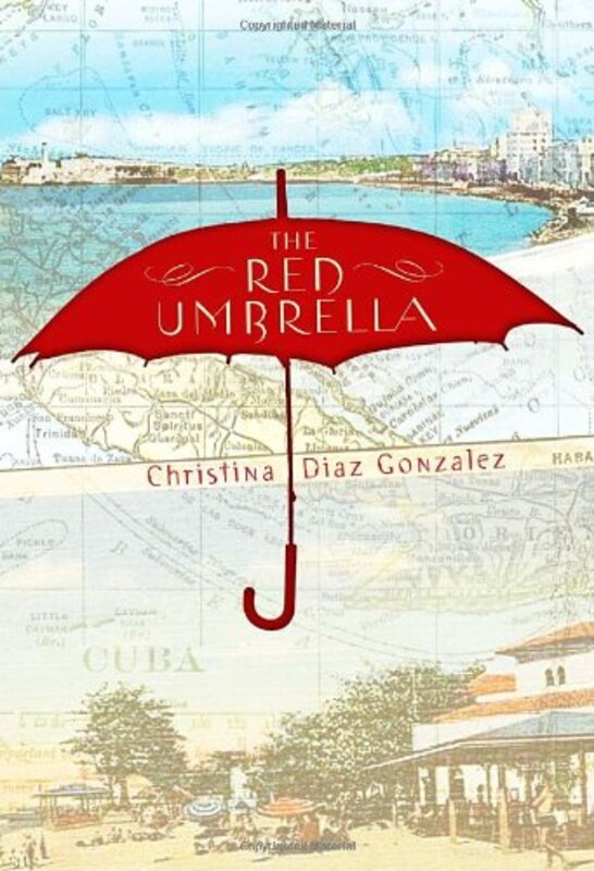 Book cover for "The Red Umbrella" by Christina Diaz Gonzalez
