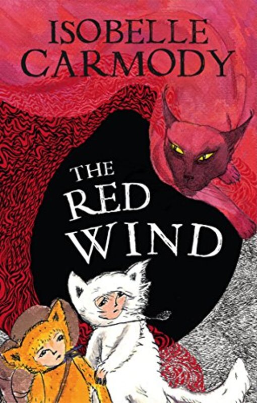 Book cover for "The Red Wind" by Isobelle Carmody