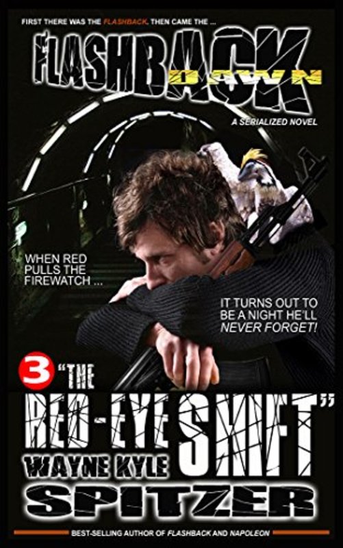 Book cover for "The Red-Eye Shift" by Wayne Kyle Spitzer
