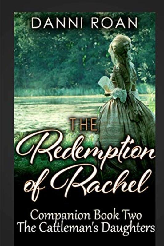 Book cover for "The Redemption of Rachel" by Danni Roan