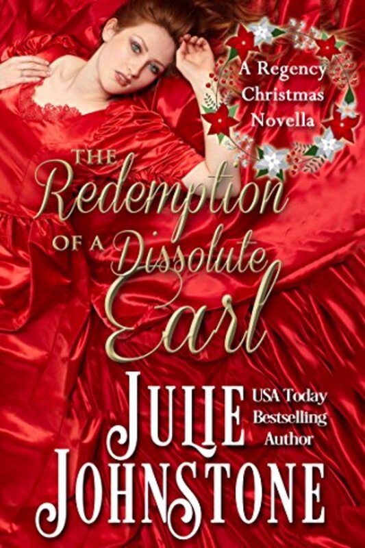 Book cover for "The Redemption of a Dissolute Earl" by Julie Johnstone
