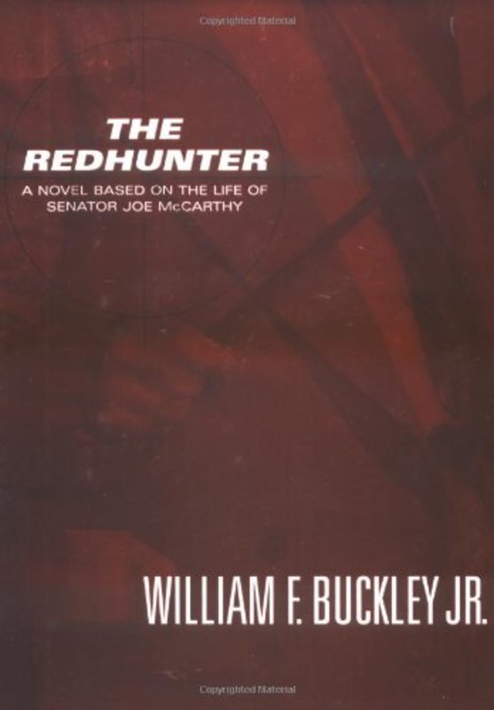 Book cover for "The Redhunter" by William F Buckley Jr