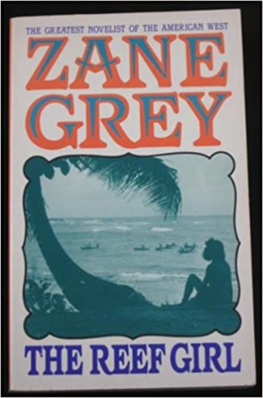 Book cover for "The Reef Girl" by Zane Grey