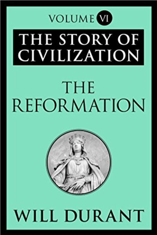 Book cover for "The Reformation" by Will & Ariel Durant