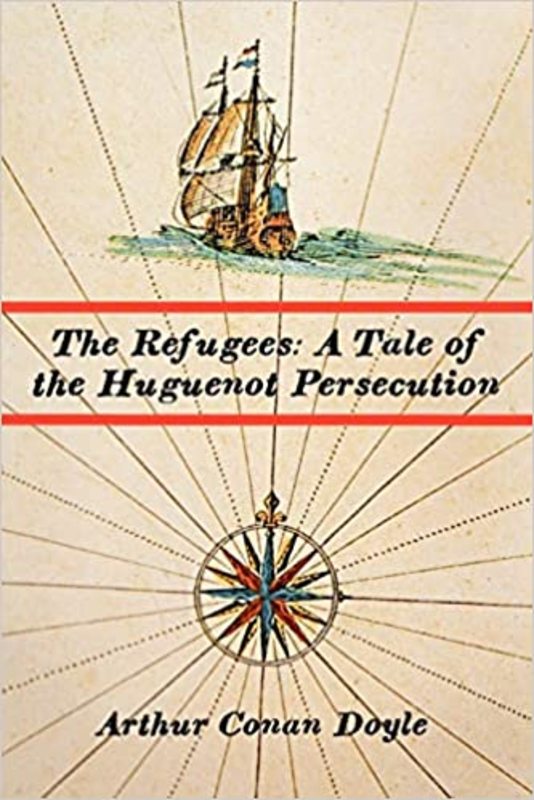 Book cover for "The Refugees" by Arthur Conan Doyle