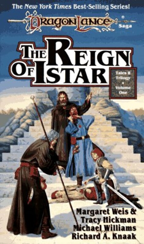 Book cover for "The Reign of Istar" by Tracy Hickman