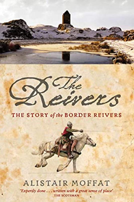 Book cover for "The Reivers" by Alistair Moffat