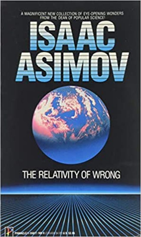 Book cover for "The Relativity of Wrong" by Isaac Asimov