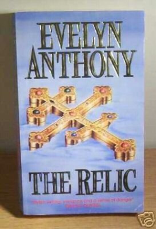 Book cover for "The Relic" by Evelyn Anthony