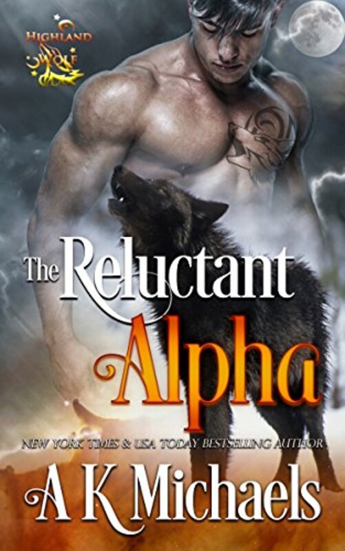 Book cover for "The Reluctant Alpha" by AK Michaels