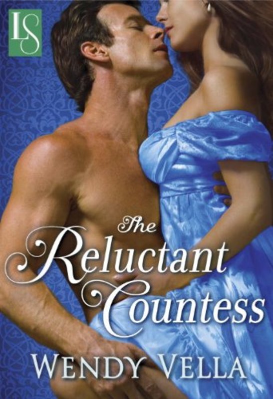 Book cover for "The Reluctant Countess" by Wendy Vella