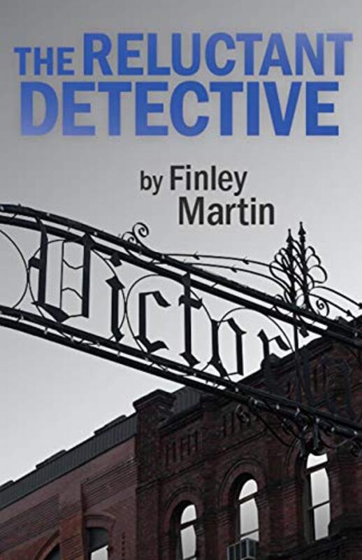 Book cover for "The Reluctant Detective" by Finley Martin