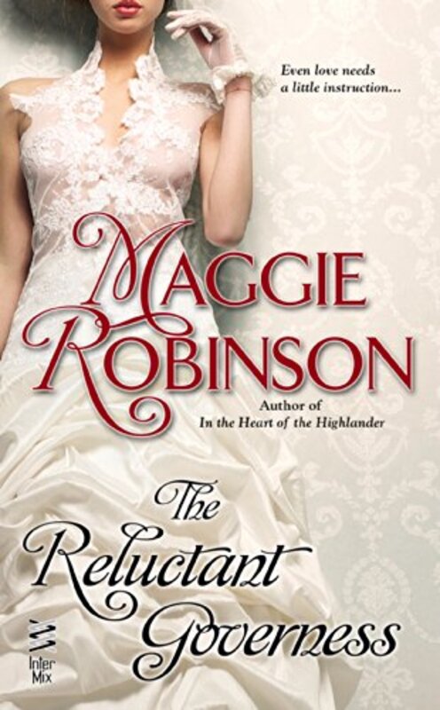 Book cover for "The Reluctant Governess" by Maggie Robinson