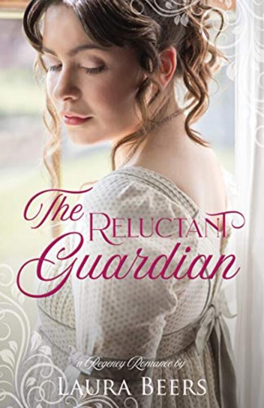 Book cover for "The Reluctant Guardian" by Laura Beers