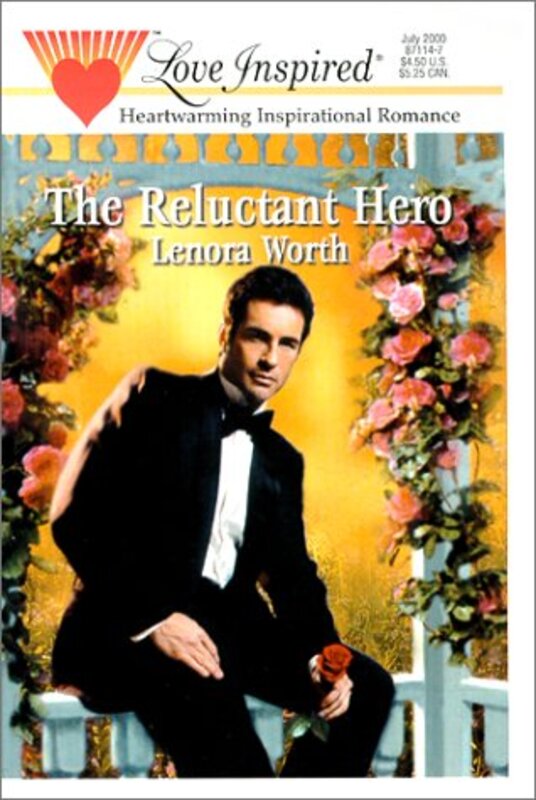 Book cover for "The Reluctant Hero" by Lenora Worth