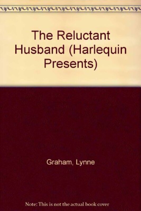 Book cover for "The Reluctant Husband" by Lynne Graham
