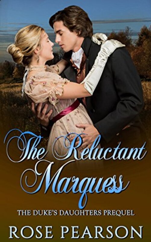 Book cover for "The Reluctant Marquess" by Rose Pearson