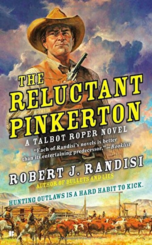 Book cover for "The Reluctant Pinkerton" by Robert J Randisi