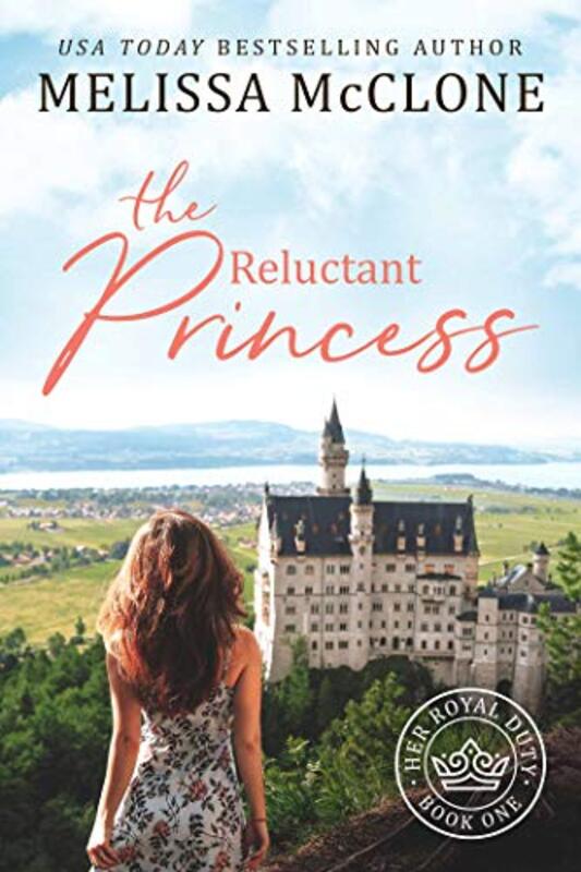 Book cover for "The Reluctant Princess" by Melissa McClone