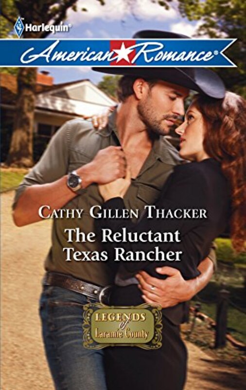 Book cover for "The Reluctant Texas Rancher" by Cathy Gillen Thacker
