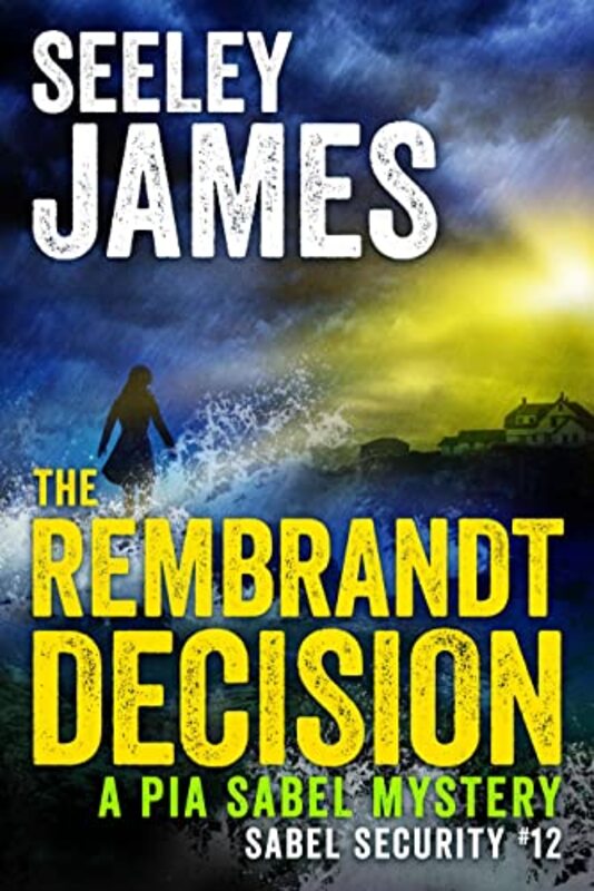 Book cover for "The Rembrandt Decision" by Seeley James