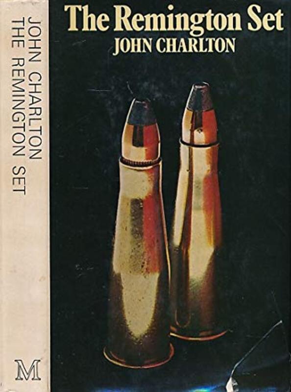 Book cover for "The Remington Set" by Martin Woodhouse