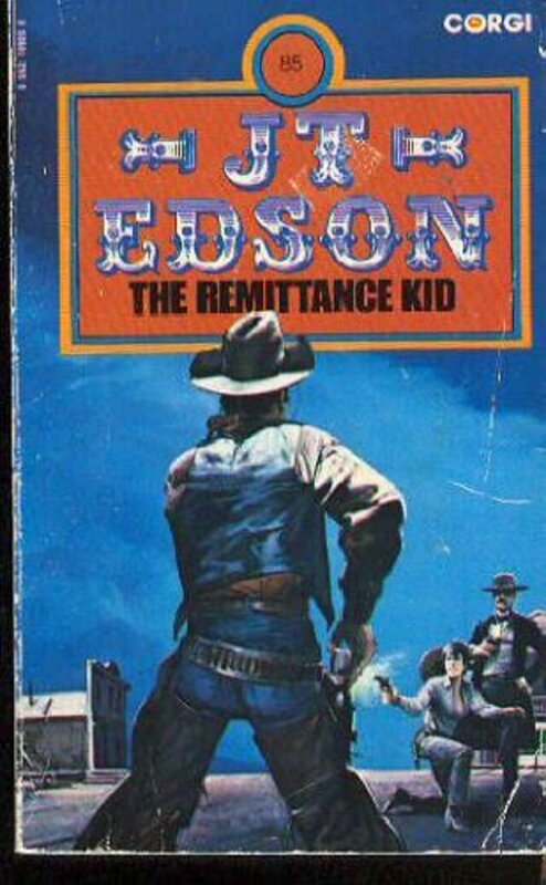 Book cover for "The Remittance Kid" by JT Edson