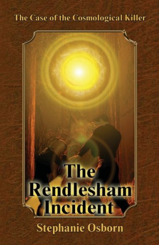 Book cover for "The Rendlesham Incident" by Stephanie Osborn