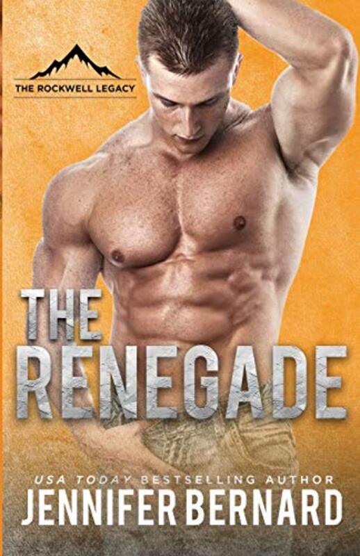 Book cover for "The Renegade" by Jennifer Bernard
