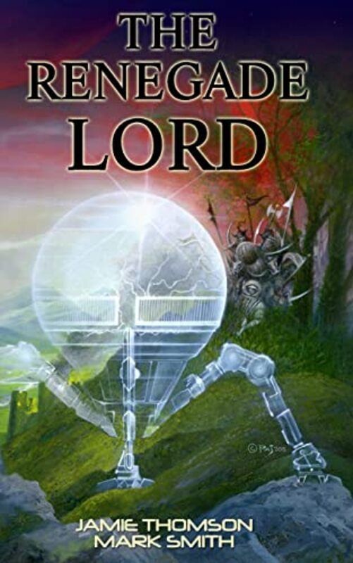 Book cover for "The Renegade Lord" by Jamie Thomson