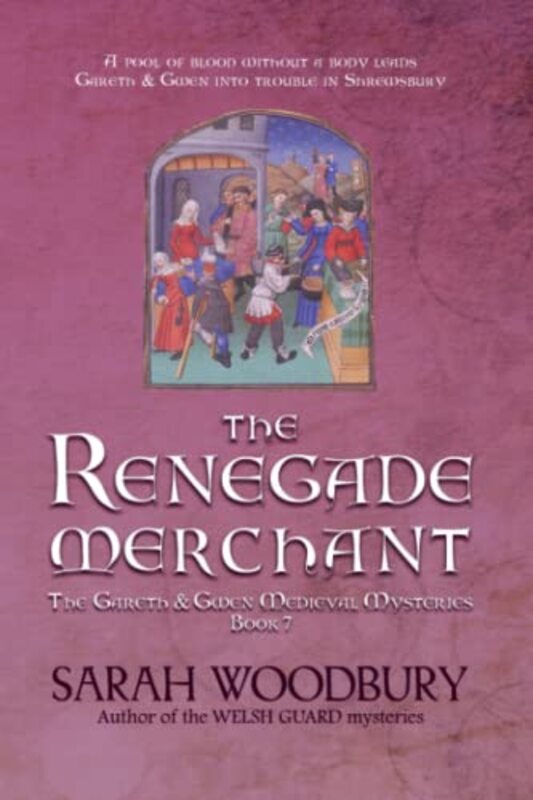 Book cover for "The Renegade Merchant" by Sarah Woodbury