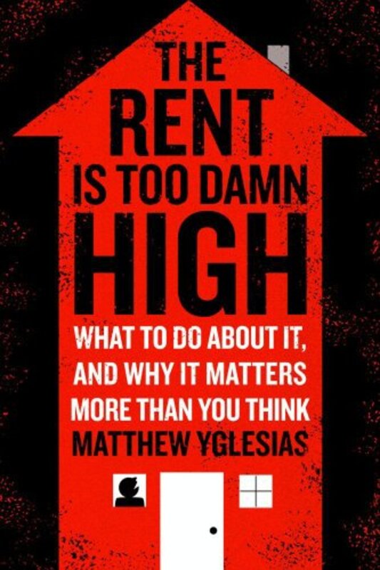 Book cover for "The Rent Is Too Damn High"