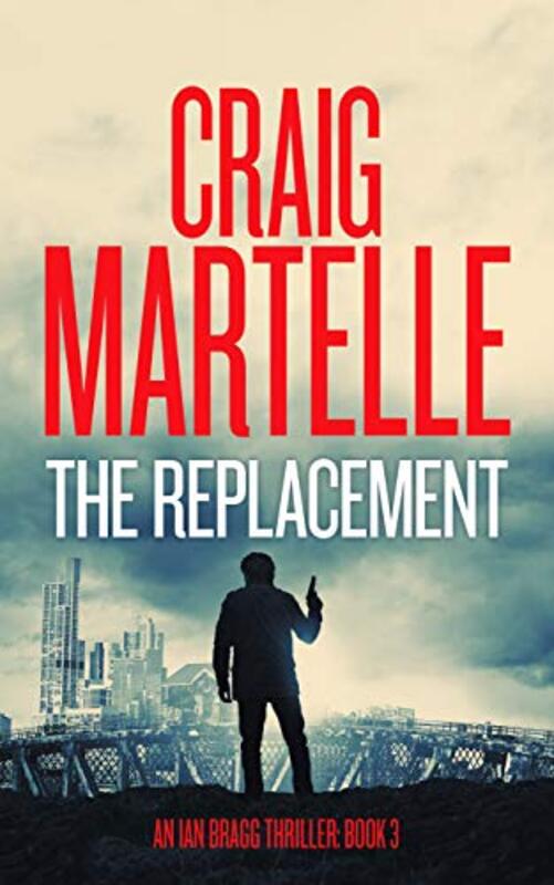 Book cover for "The Replacement" by Craig Martelle