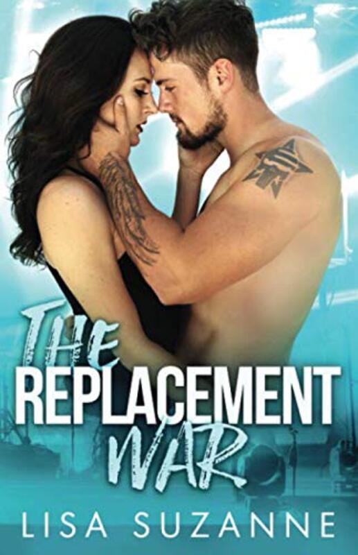 Book cover for "The Replacement War" by Lisa Suzanne