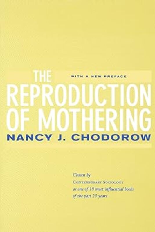 Book cover for "The Reproduction of Mothering" by Nancy J. Chodorow