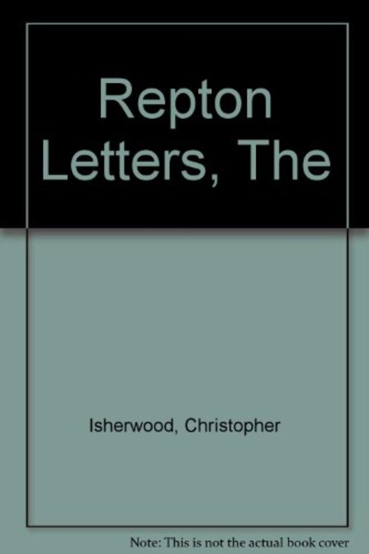 Book cover for "The Repton Letters" by Christopher Isherwood